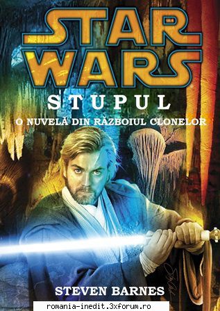 [B] Star Wars ebooks - Star Wars - Stupul - Steven Barnes Word - PDF - Carti in limba romana