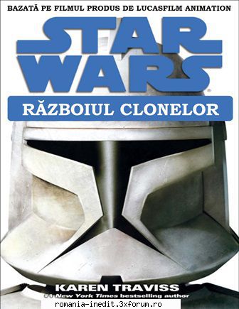 [B] Star Wars ebooks - Star Wars - Războiul Clonelor - Karen - Carti in limba romana