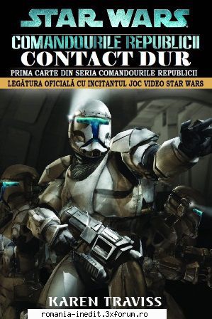 [B] Star Wars ebooks - Star Wars - -01- Contact Dur - Karen Traviss Word - Carti in limba romana