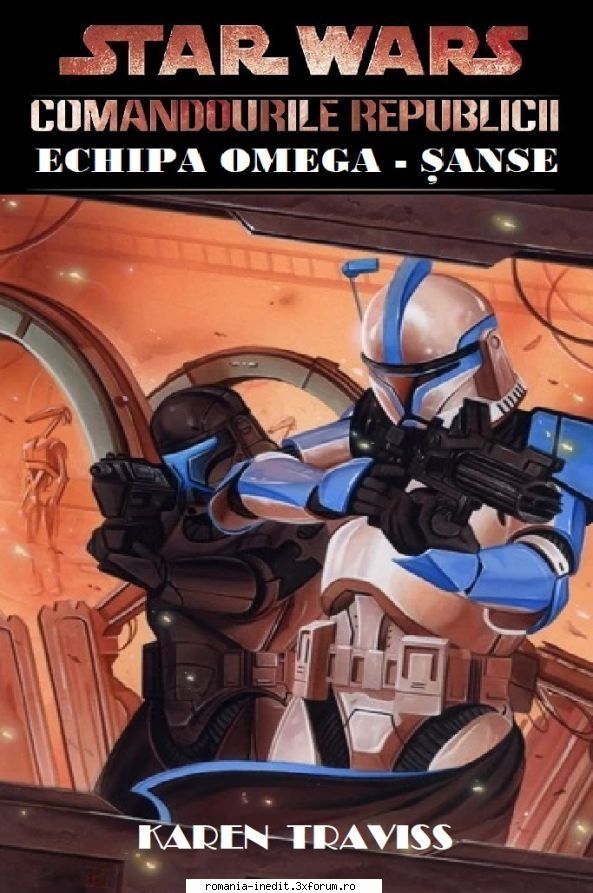 [B] Star Wars ebooks - Star Wars - -002- Echipa Omega - Șanse - Carti in limba romana