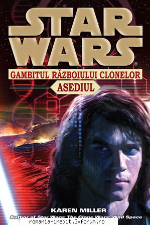 [B] Star Wars ebooks - Star Wars - -02- Asediul - Karen Miller Word - Carti in limba romana