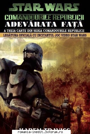 [B] Star Wars ebooks - Star Wars - -03- Adevărata Față - Carti in limba romana