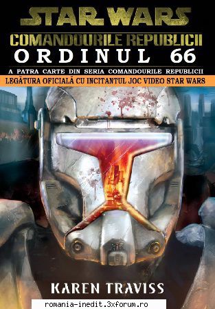 [B] Star Wars ebooks - Star Wars - -04- Ordinul 66 - Karen Traviss Word - Carti in limba romana