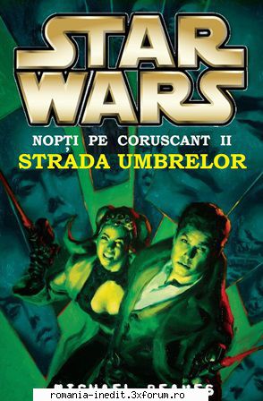 [B] Star Wars ebooks - Nopți pe Coruscant - 02 - Strada Umbrelor � - Carti in limba romana