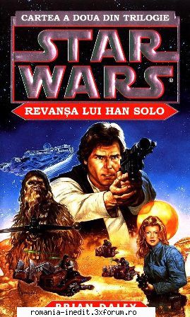 [B] Star Wars ebooks - Am revenit. Star Wars - Revanșa lui Han Solo - Carti in limba romana