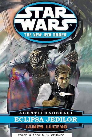 [B] Star Wars ebooks - 05 - Agenții Haosului - Eclipsa Jedilor - Carti in limba romana