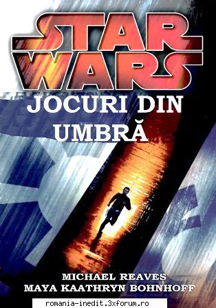[B] Star Wars ebooks - Salut! M-am �ntors. Star Wars - Jocuri din - Carti in limba romana