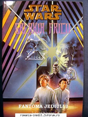[B] Star Wars ebooks - Star Wars - Galaxia Fricii -05- Fantoma Jediului - Carti in limba romana