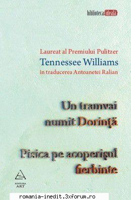[B] Teatru - Tennessee Williams - Teatru Un tramvai numit - Carti in limba romana