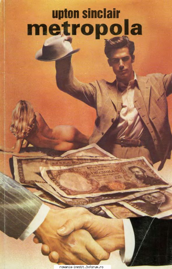 [B] Upton Sinclair - Upton Sinclair - Metropola Editura ORPHEUS 1994 - Carti in limba romana