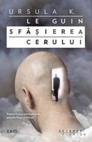 [B] Ursula K. Le Guin - Autor: Le Guin, Ursula K. Titlu: Sf�şierea - Carti in limba romana