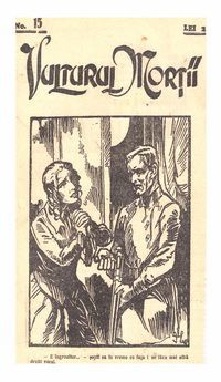[B] VULTURUL MORTII - Roman interbelic in fascicule - Vulturul Mortii - 15 (pdf) - Carti in limba romana