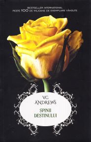 [B] V. C. Andrews - V. C. Andrews - - Spinii destinului Editura - Carti in limba romana