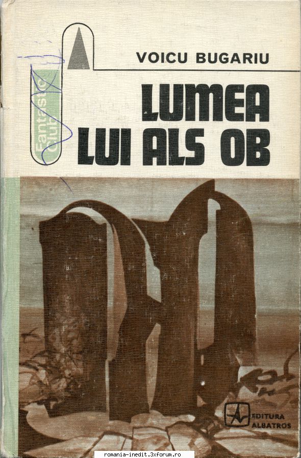 [B] Voicu BUGARIU - Voicu Bugariu - Lumea lui Als Ob Editura ALBATROS - Carti in limba romana