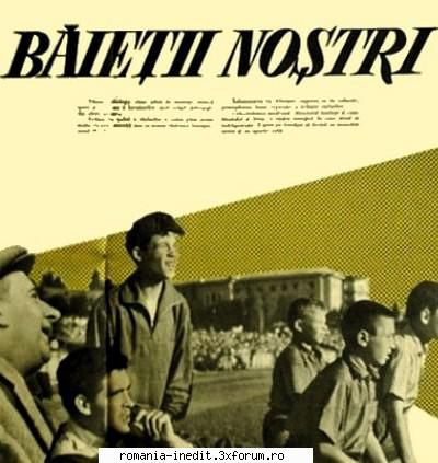 Băieții noștri (1959) - Băieții noștri - Filme rom�nesti - Romanian Movies