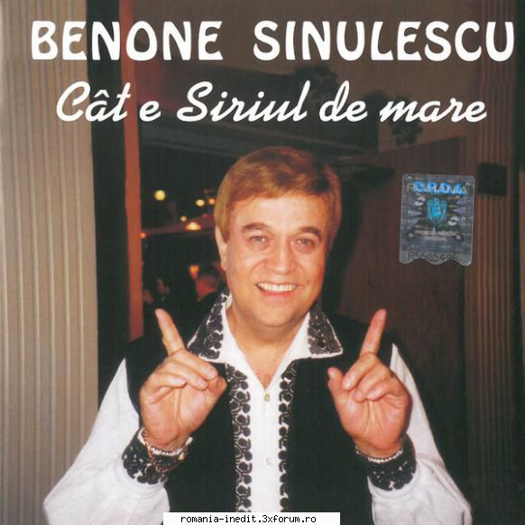 Benone Sinulescu-Cat E Siriul De Mare - 1 Cat e siriul de mare - Muzica populara romaneasca - Romanian folk