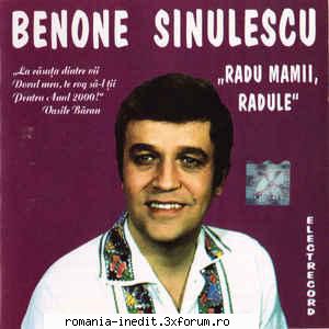 Benone Sinulescu-Radu Mamii Radule - 1 Radu mamii, radule 03:08 - Muzica populara romaneasca - Romanian folk