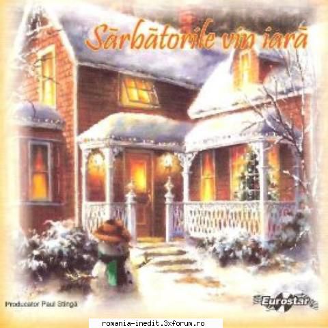 Benone Sinulescu ▶ Discografie - Sărbătorile vin - Muzica populara romaneasca - Romanian folk