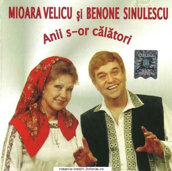 Benone Sinulescu si Mioara Velicu-Anii S-OR Calatori - syzkd - Muzica populara romaneasca - Romanian folk