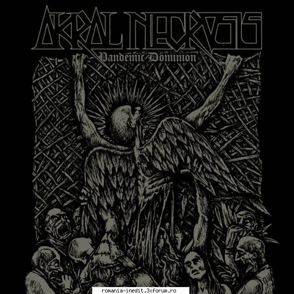 Black metal, death metal ... - 2012 - Akral Necrosis - Pandemic - Albume MP3 romanesti - Romanian MP3 albums