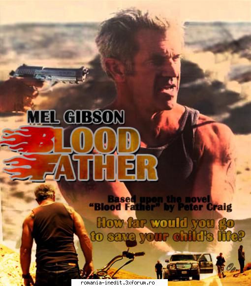 Blood Father (2016) - Blood Father (2016) Un fost șarlatan, John - Filme - Movies
