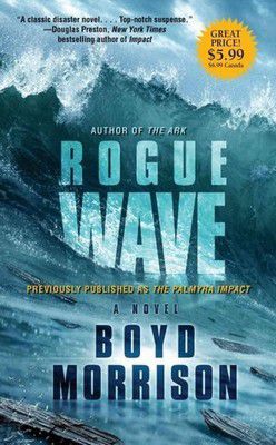 Boyd Morrison - Boyd Morrison - Rogue Wave (epub) In this - Carti in limbi straine