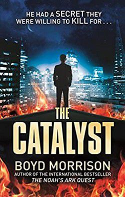 Boyd Morrison - Boyd Morrison - The Catalyst (epub) When Kevin, a - Carti in limbi straine