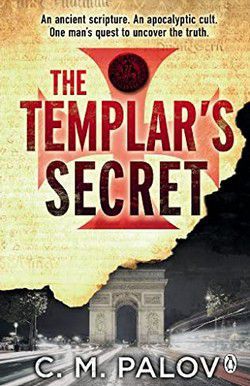 C. M. Palov - C. M. Palov - 04 The Templar's Secret (epub) The - Carti in limbi straine