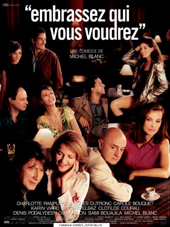 Carole Bouquet - EMBRASSEZ QUI VOUS VOUDREZ 2002 Year:2002 Country - Filme clasice - Old Movies