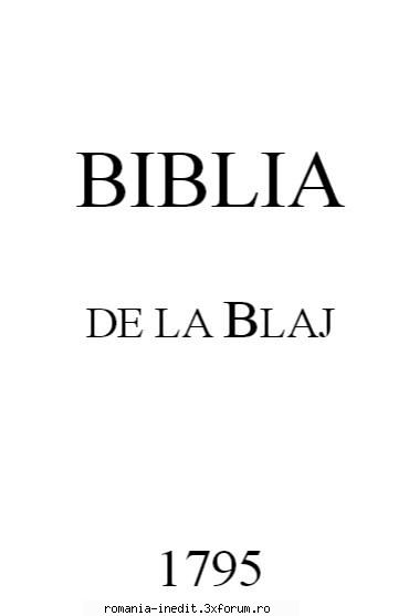 Carte veche [DacoRomanica] - [1795] Samuel Micu - Biblia - Carti in limba romana