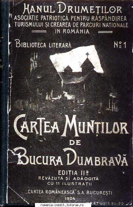 Carti despre munte - Cartea Muntilor - Bucura Dumbrava [1924] format - Carti in limba romana