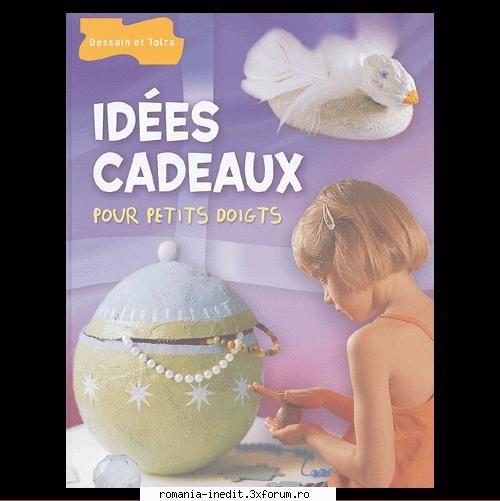 Carti pentru copii - Abilitati practice Id�es cadeaux pour petits - Carti pentru copii - Books