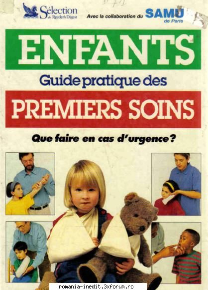 Carti pentru copii - ENFANTS GUIDE PRATIQUE DES PREMIERS SOINS - Carti pentru copii - Books