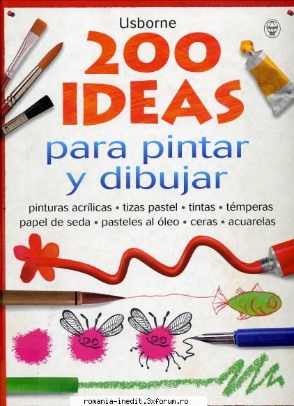 Carti pentru copii - 200 ideas para pintar y dibujar( utila pentru - Carti pentru copii - Books