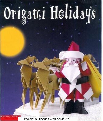 Carti pentru copii - Inca o carte despre ORIGAMI: Origami Holidays - Carti pentru copii - Books