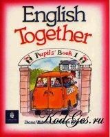 Carti pentru copii - English together( primul an de studiu) Type: PDF - Carti pentru copii - Books