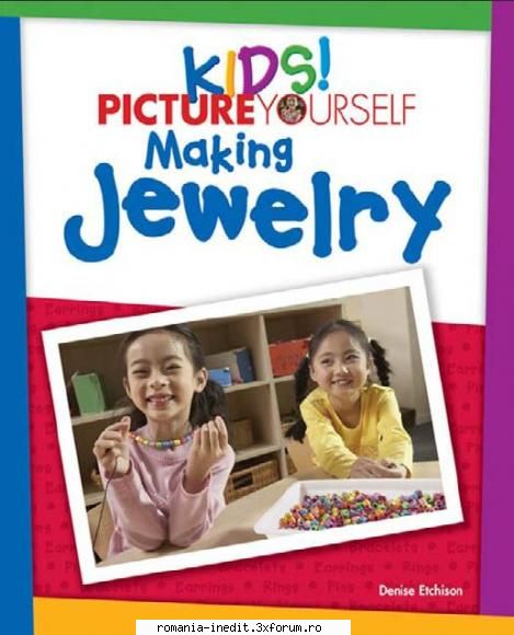 Carti pentru copii - Making Jewelry( Abilitati practice- bijuterii) - Carti pentru copii - Books