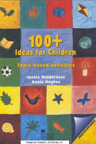 Carti pentru copii - 100+ Ideas for children A practical, dip-in - Carti pentru copii - Books