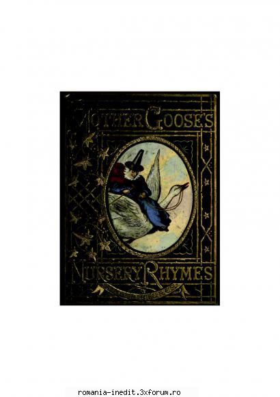 Carti pentru copii - Mother Goose's nursery rhymes a collection of - Carti pentru copii - Books