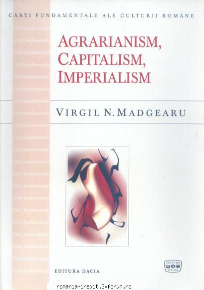 Carti teorie economica - Virgil Madgearu - Agrarianism, Capitalism - Carti in limba romana