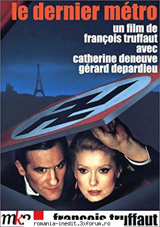 Catherine Deneuve - The Last Metro Le Dernier M�tro Die letzte Metro - Filme clasice - Old Movies