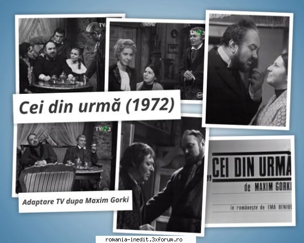 Cei din urmă (1972) (Teatru TV) - Multumiri ! Felicitari pt - Teatru rom�nesc - Romanian Theater