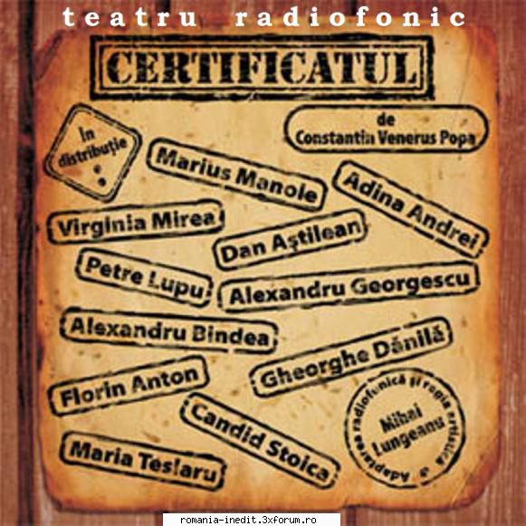 Certificatul (2011) (Teatru radiofonic) - Constantin Venerius Popa - Teatru rom�nesc - Romanian Theater