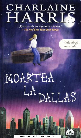 charlaine harris - moartea la dallas
 doc.v.1.0 si scan djvu

   charlaine harris - seria 