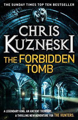 Chris Kuzneski - Hunters Series 2. The Forbidden Tomb (epub) The - Carti in limbi straine