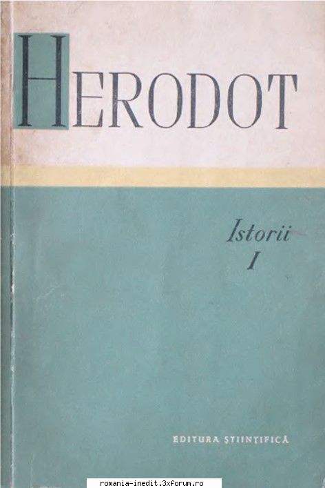 Colecția Editura Științifică - Herodot - Istorii vol. 1 Editura - Carti in limba romana