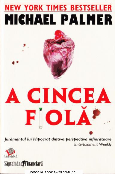 Colectia romane Thriller (Suspans) - Michael Palmer - A cincea fiolă Editura - Carti in limba romana