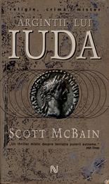 Colectia romane Thriller (Suspans) - Scott McBain - Argintii lui Iuda v1.0 doc - Carti in limba romana