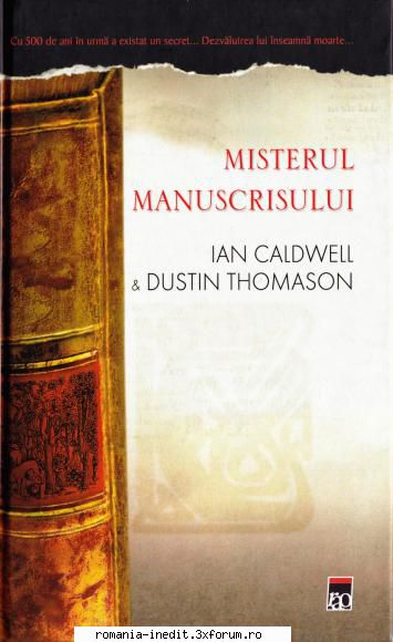Colectia romane Thriller (Suspans) - Ian Caldwell & Dustin Thomason - Misterul - Carti in limba romana