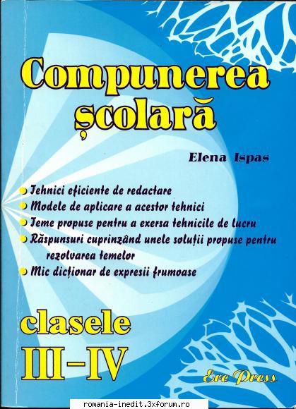 Compunere scolara pentru clasele III-IV - Compunere scolara pentru clasele - Carti pentru copii - Books